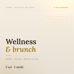 DARILNI BON - WELLNESS & BRUNCH 9:00-11:00 - 2 OSEBI